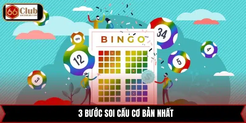 3 bước soi cầu cơ bản nhất